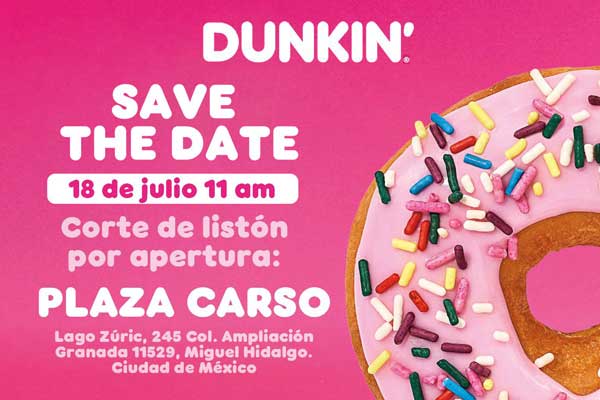 Dunkin Regresa A México Con Más Energía Y Sucursales 5295